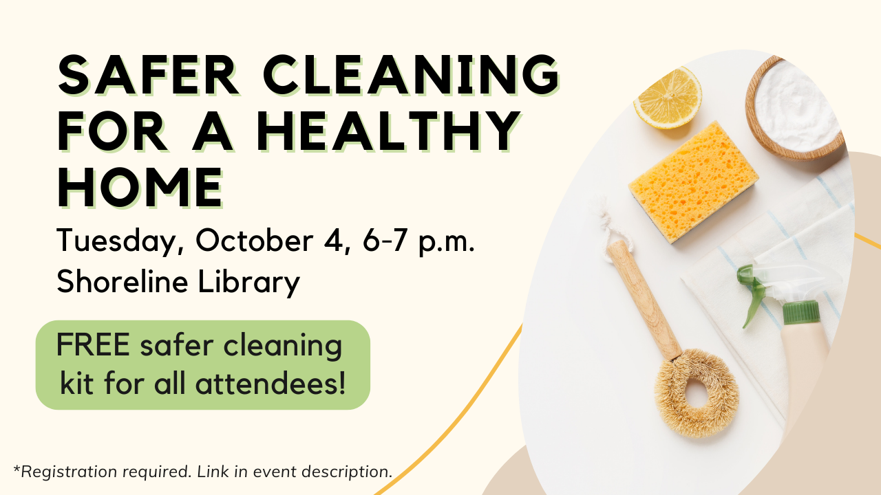 Add for Safer Cleaning Class on 4-Oct-2022 at the Shoreline library.